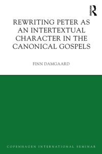 cover of the book Rewriting Peter as an Intertextual Character in the Canonical Gospels