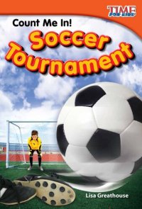 cover of the book Count Me In! Soccer Tournament