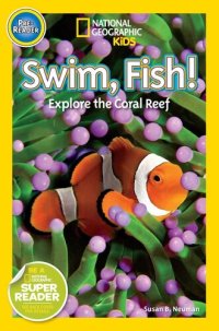 cover of the book Swim, Fish!: Explore the Coral Reef