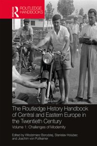 cover of the book The Routledge History Handbook of Central and Eastern Europe in the Twentieth Century