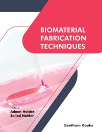 cover of the book Biomaterial Fabrication Techniques