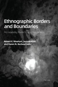 cover of the book Ethnographic Borders and Boundaries: Permeability, Plasticity, and Possibilities