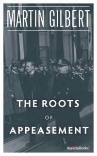 cover of the book The Roots of Appeasement