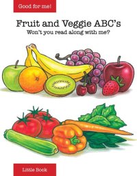 cover of the book Fruit and Veggie ABCs