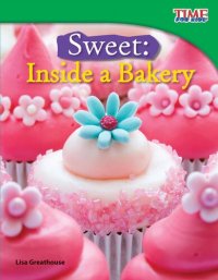 cover of the book Sweet: Inside a Bakery