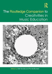 cover of the book The Routledge Companion to Creativities in Music Education