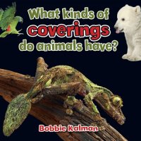 cover of the book What Kinds of Coverings Do Animals Have?