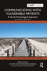 cover of the book Communicating with Vulnerable Patients: A Novel Psychological Approach