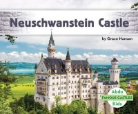 cover of the book Neuschwanstein Castle