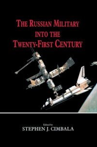 cover of the book The Russian Military into the 21st Century