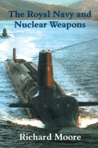 cover of the book The Royal Navy and Nuclear Weapons