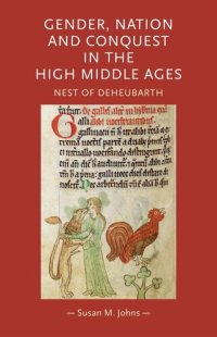 cover of the book Gender, Nation and Conquest in the High Middle Ages: Nest of Deheubarth