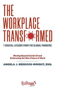 cover of the book The Workplace Transformed: 7 Crucial Lessons from the Global Pandemic