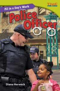 cover of the book All in a Day's Work: Police Officer