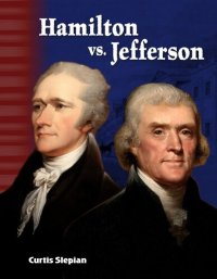 cover of the book Hamilton vs. Jefferson