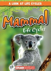 cover of the book Mammal Life Cycles