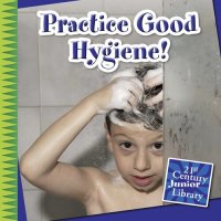 cover of the book Practice Good Hygiene!