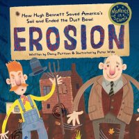 cover of the book Erosion: How Hugh Bennett Saved America's Soil and Ended the Dust Bowl