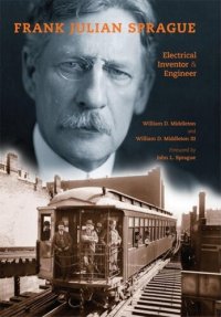 cover of the book Frank Julian Sprague: Electrical Inventor & Engineer