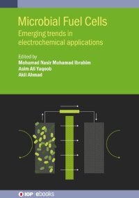 cover of the book Microbial Fuel Cells: Emerging trends in electrochemical applications