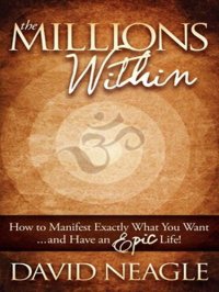 cover of the book The Millions Within: How to Manifest Exactly What You Want and Have an EPIC Life!