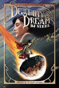 cover of the book Destiny's Dream: A Young Girl's Coming of Age