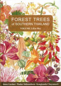 cover of the book Forest trees of southern Thailand. Volume 2 (Eu-Me)