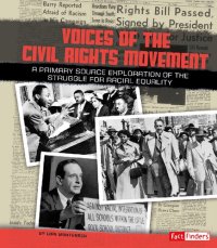 cover of the book Voices of the Civil Rights Movement: A Primary Source Exploration of the Struggle for Racial Equality (We Shall Overcome)