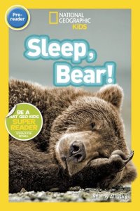 cover of the book National Geographic Readers: Sleep, Bear!