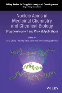 cover of the book Nucleic Acids in Medicinal Chemistry and Chemical Biology: Drug Development and Clinical Applications