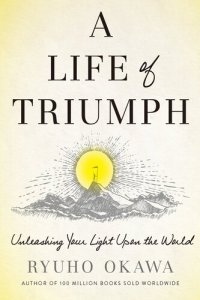 cover of the book A Life of Triumph: Unleashing Your Light Upon the World