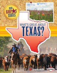 cover of the book What's Great about Texas?