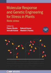 cover of the book Molecular Response and Genetic Engineering for Stress in Plants, Volume 2: Biotic Stress