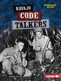 cover of the book Navajo Code Talkers