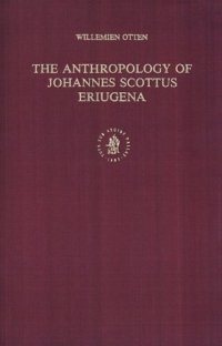 cover of the book The Anthropology of Johannes Scottus Eriugena