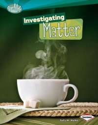 cover of the book Investigating Matter