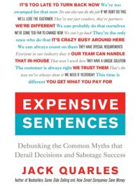 cover of the book Expensive Sentences: Debunking the Common Myths That Derail Decisions and Sabotage Success