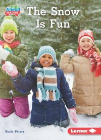 cover of the book The Snow Is Fun