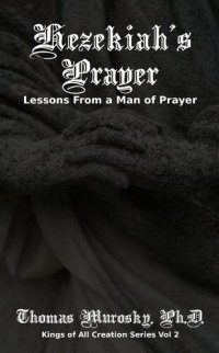 cover of the book Hezekiah's Prayer: Lessons From a Man of Prayer