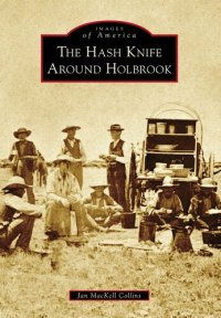 cover of the book Hash Knife Around Holbrook