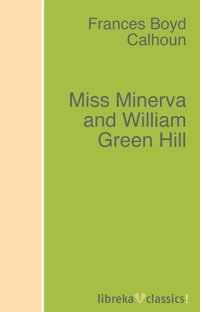 cover of the book Miss Minerva and William Green Hill