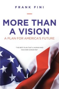 cover of the book More than a Vision: A Plan for America's Future