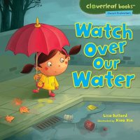 cover of the book Watch Over Our Water