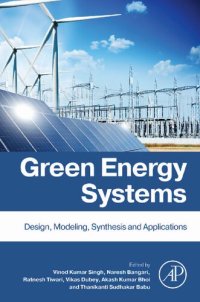 cover of the book Green Energy Systems: Design, Modelling, Synthesis and Applications