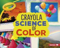 cover of the book Crayola ® Science of Color