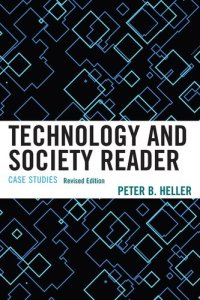 cover of the book Technology and Society Reader: Case Studies