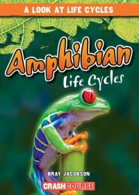 cover of the book Amphibian Life Cycles