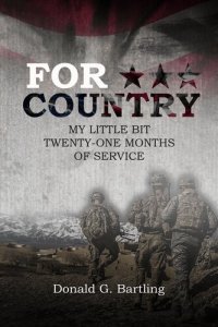 cover of the book For Country: My Little Bit Twenty-One Months of Service