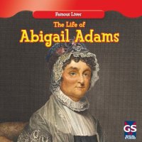 cover of the book The Life of Abigail Adams