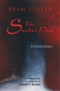 cover of the book The Snake's Pass: A Critical Edition